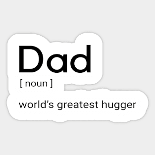 Dad The Hugger Sticker